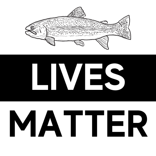 Trout Lives Matter 