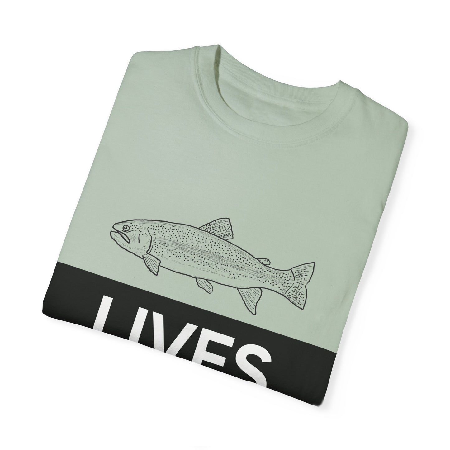 Trout Lives Matter Unisex Garment-Dyed T-shirt